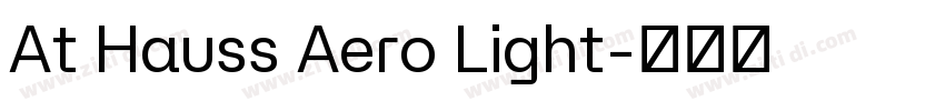 At Hauss Aero Light字体转换